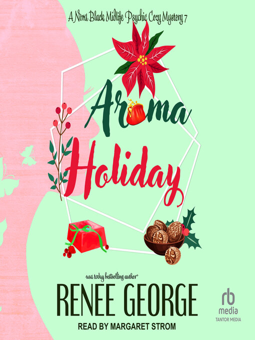 Title details for Aroma Holiday by Renee George - Available